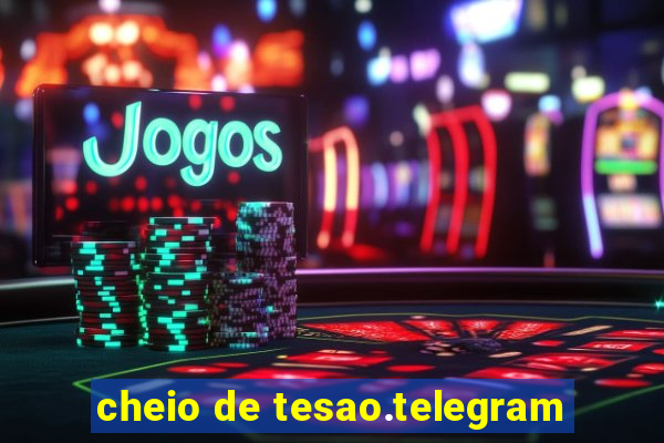 cheio de tesao.telegram
