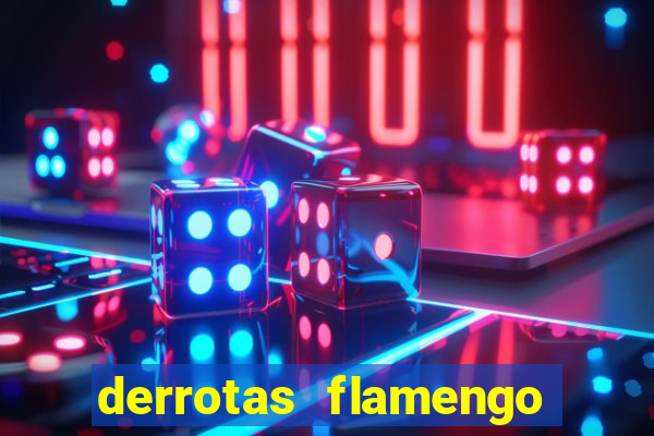 derrotas flamengo 2019 brasileiro