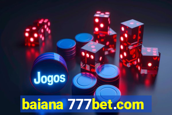 baiana 777bet.com