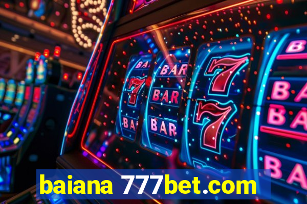 baiana 777bet.com