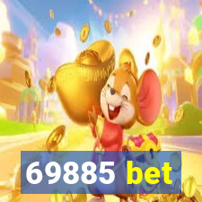 69885 bet
