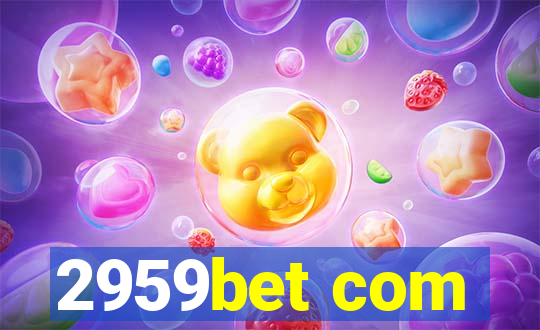 2959bet com
