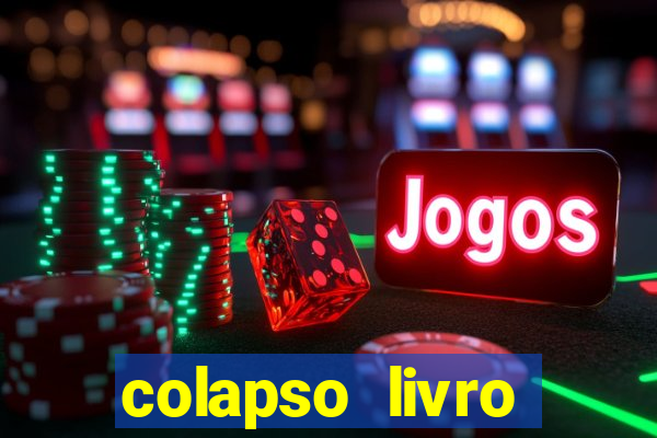colapso livro darkside darkside books pdf