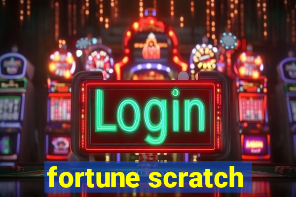 fortune scratch