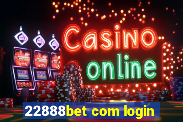 22888bet com login
