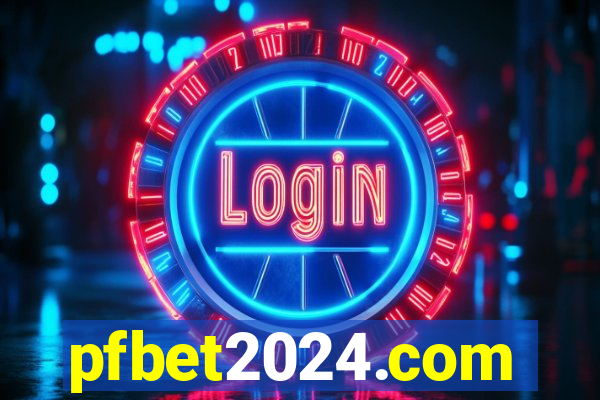 pfbet2024.com