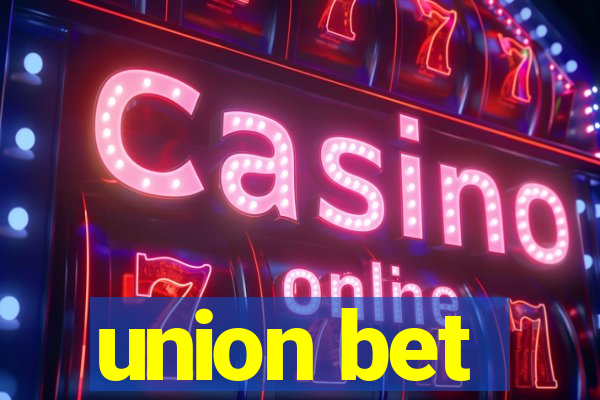 union bet