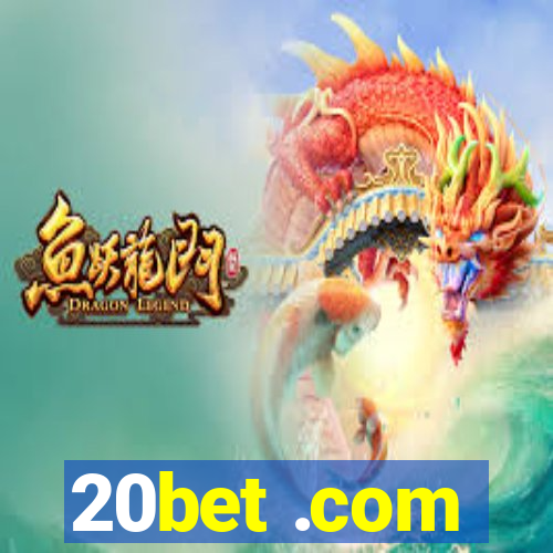 20bet .com