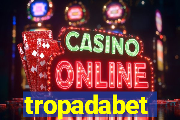 tropadabet