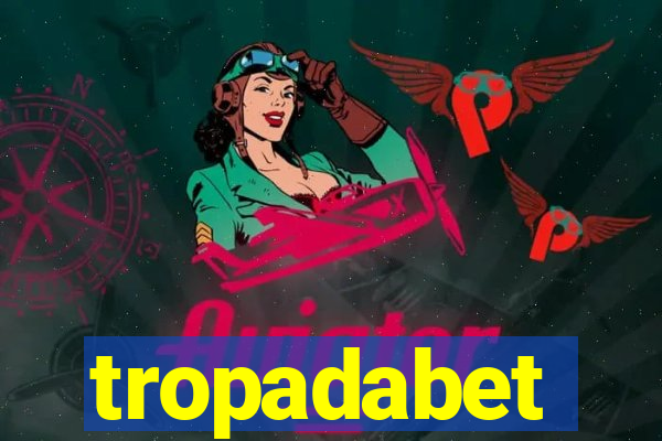 tropadabet