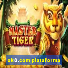 ok8.com plataforma