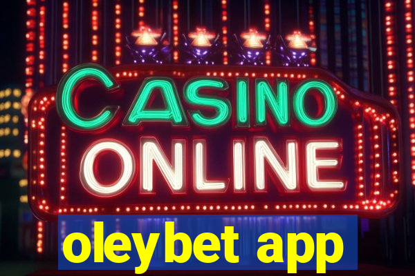 oleybet app