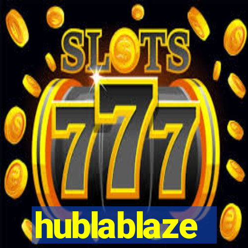 hublablaze
