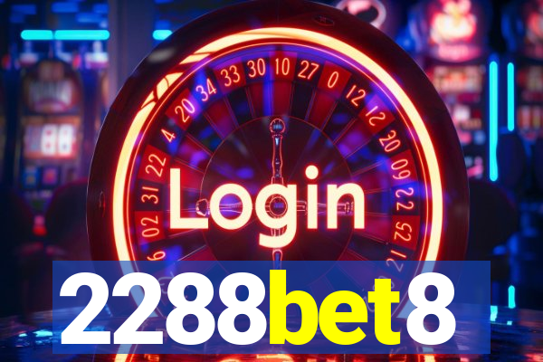 2288bet8