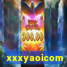 xxxyaoicom