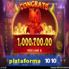 plataforma 1010 jogo do tigre