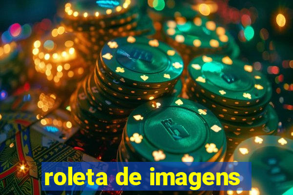 roleta de imagens