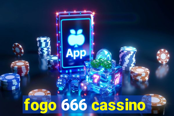 fogo 666 cassino