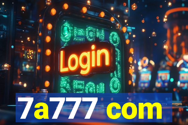7a777 com