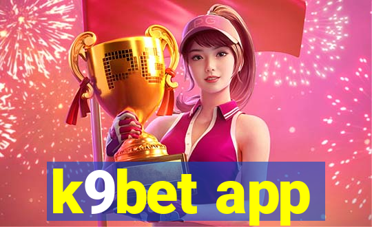 k9bet app