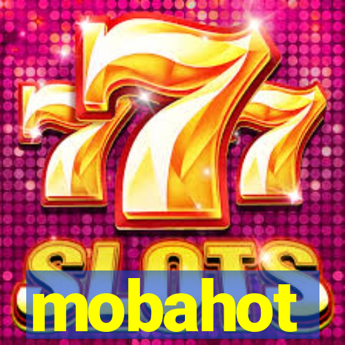 mobahot