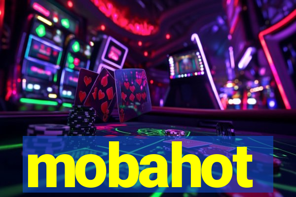 mobahot