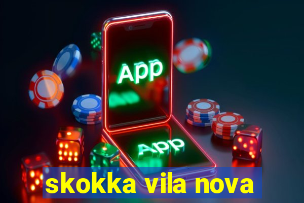 skokka vila nova