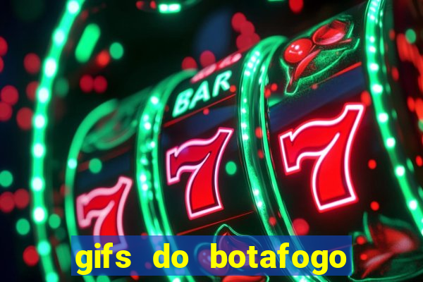 gifs do botafogo para whatsapp
