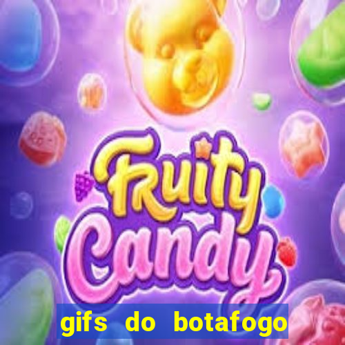 gifs do botafogo para whatsapp