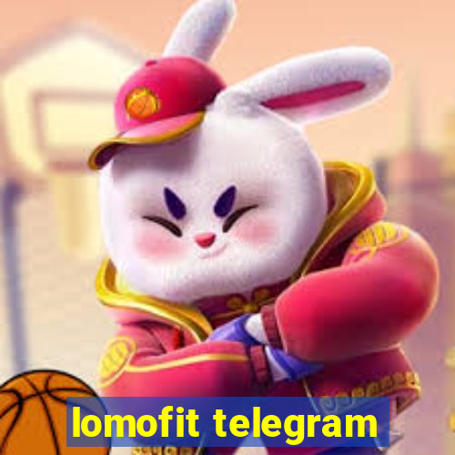 lomofit telegram