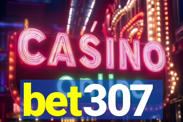 bet307
