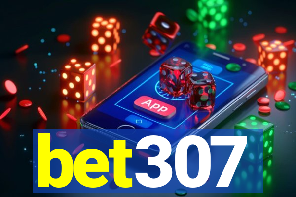 bet307
