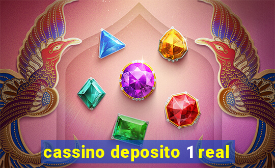 cassino deposito 1 real
