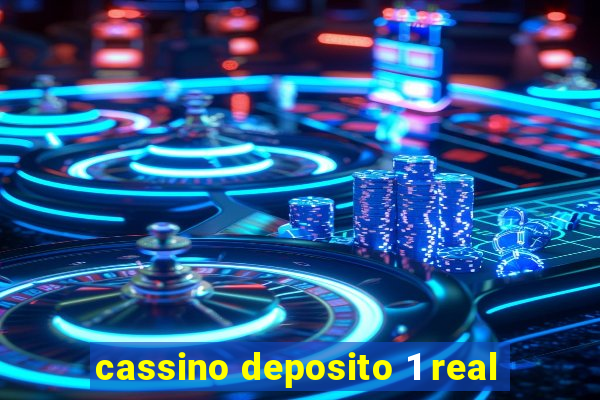 cassino deposito 1 real