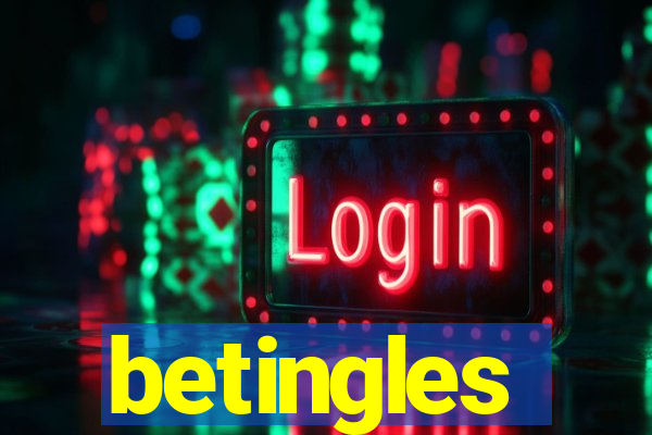 betingles
