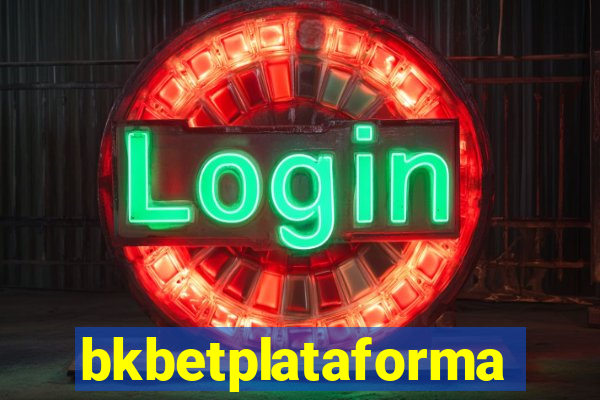 bkbetplataforma