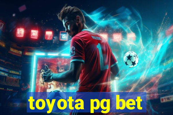 toyota pg bet