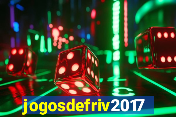 jogosdefriv2017