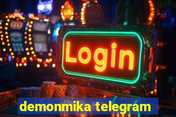 demonmika telegram