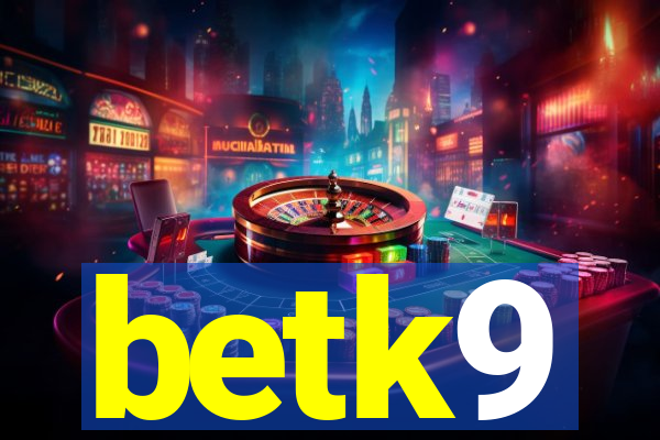 betk9