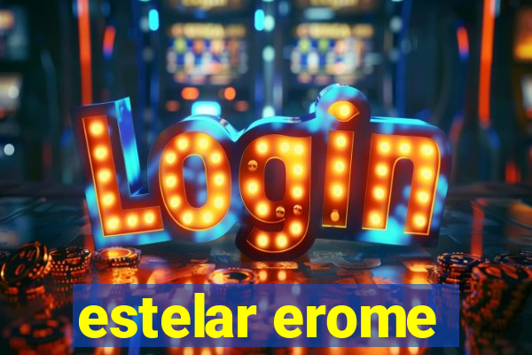estelar erome