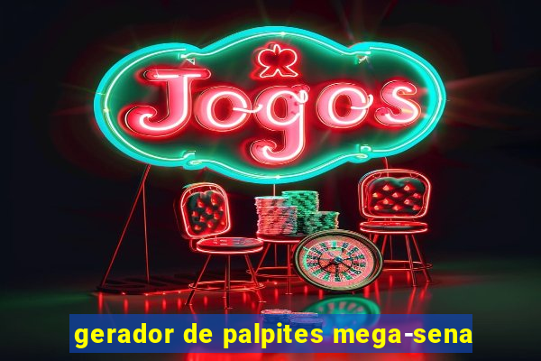 gerador de palpites mega-sena