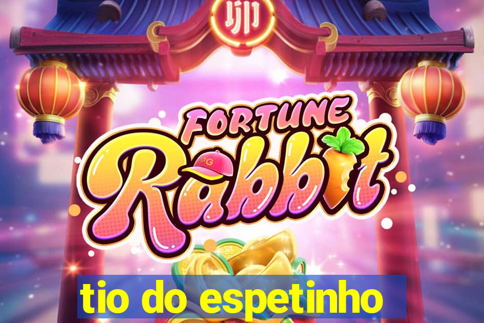 tio do espetinho