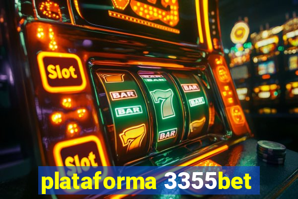 plataforma 3355bet