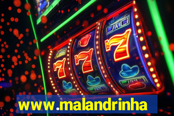www.malandrinhas.net