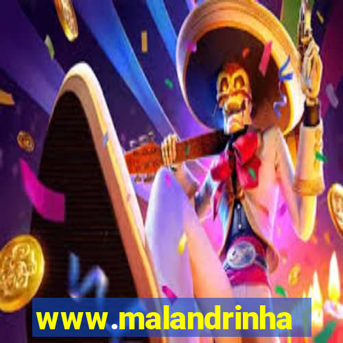 www.malandrinhas.net