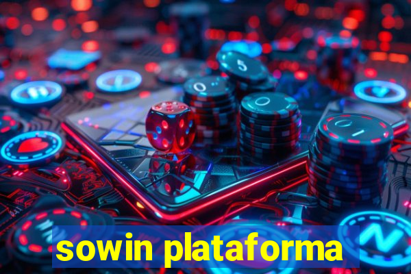 sowin plataforma
