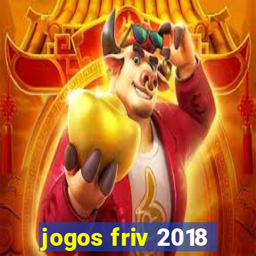 jogos friv 2018
