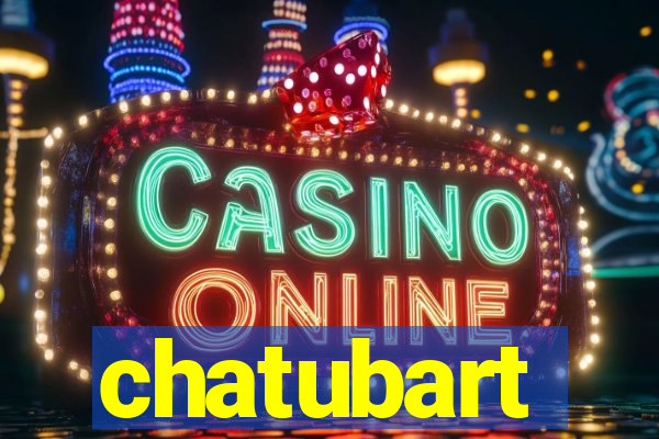 chatubart