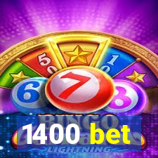 1400 bet